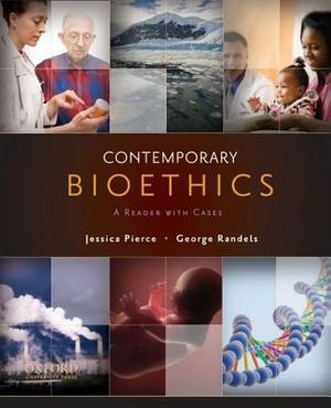 Contemporary Bioethics: A Reader with Cases image number 0