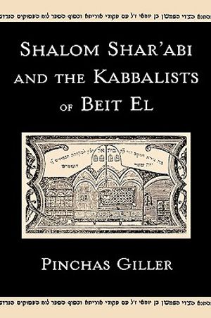 Shalom Shar'abi and the Kabbalists of Beit El image number 0