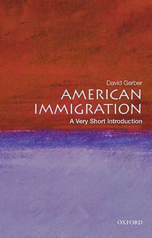 American Immigration: A Very Short Introduction image number 0