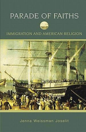 Parade of Faiths: Immigration and American Religion image number 0