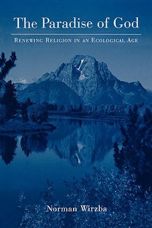 The Paradise of God: Renewing Religion in an Ecological Age image number 0