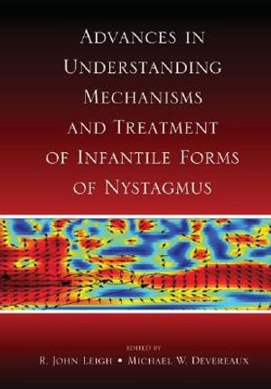 Advances in Understanding Mechanisms and Treatment of Infantile Forms of Nystagmus image number 0