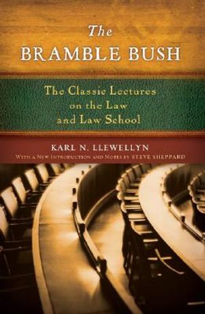 The Bramble Bush: The Classic Lectures on the Law and Law School image number 0