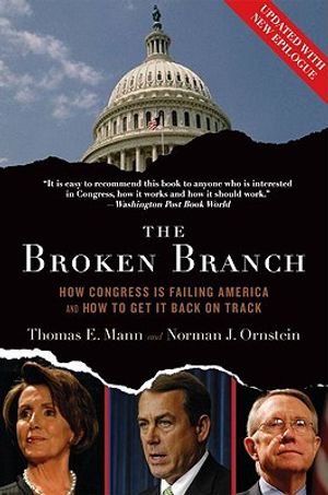 The Broken Branch: How Congress Is Failing America and How to Get It Back on Track image number 0