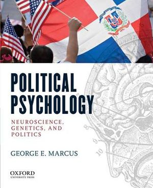 Political Psychology: Neuroscience, Genetics, and Politics image number 0