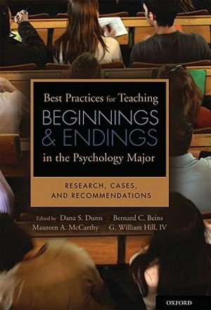 Best Practices for Teaching Beginnings and Endings in the Psychology Major: Research, Cases, and Recommendations image number 0