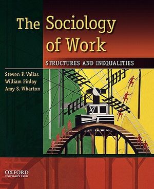 The Sociology of Work: Structures and Inequalities image number 0