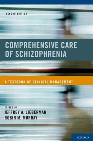 Comprehensive Care of Schizophrenia: A Textbook of Clinical Management image number 0
