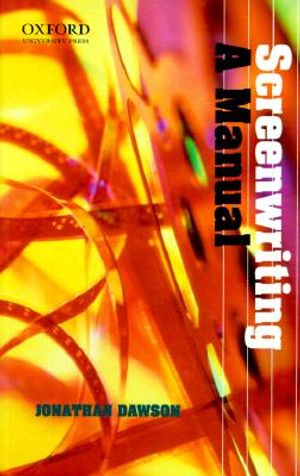 Screenwriting: A Manual image number 0