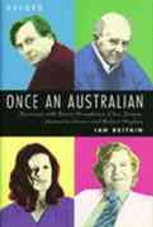 Once an Australian: Journeys with Barry Humphries, Clive James, Germaine Greer, and Robert Hughes image number 0