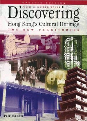 Discovering Hong Kong's Cultural Heritage: The New Territories image number 0