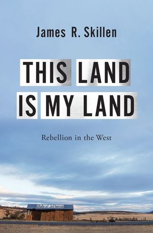 This Land Is My Land: Rebellion in the West image number 0