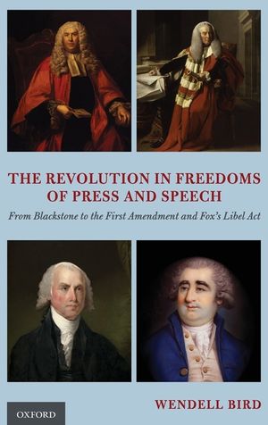 The Revolution in Freedoms of Press and Speech: From Blackstone to the First Amendment and Fox's Libel ACT image number 0
