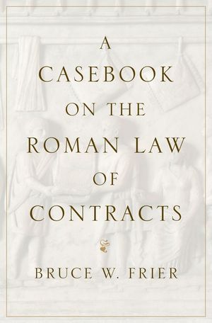 A Casebook on the Roman Law of Contracts image number 0