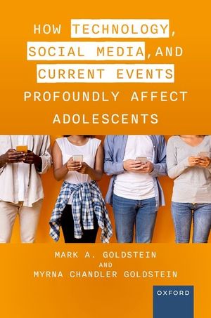 How Technology, Social Media, and Current Events Profoundly Affect Adolescents image number 0