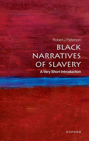 Black Narratives of Slavery: A Very Short Introduction image number 0
