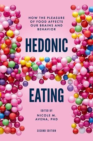 Hedonic Eating: How the Pleasure of Food Affects Our Brains and Behavior image number 0