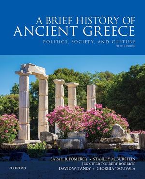 A Brief History of Ancient Greece: Politics, Society, and Culture, New ...