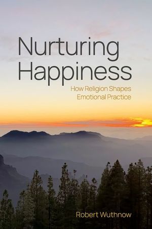 Nurturing Happiness: How Religion Shapes Emotional Practice image number 0