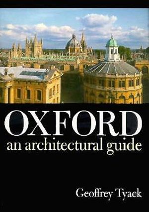 Oxford: An Architectural Guide image number 0