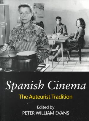 Spanish Cinema: The Auteurist Tradition image number 0