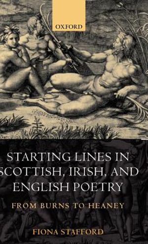 Starting Lines in Scottish, Irish, and English Poetry: From Burns to Heaney image number 0