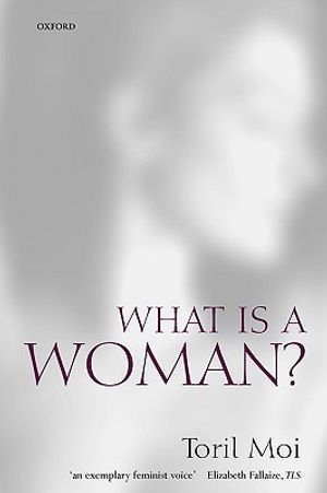 What is a Woman?: And Other Essays image number 0