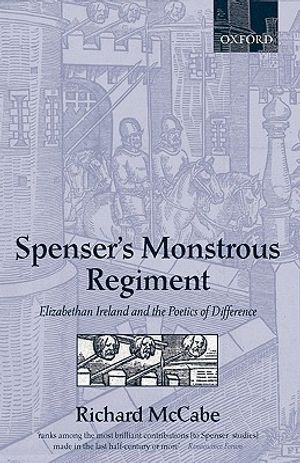 Spenser's Monstrous Regiment: Elizabethan Ireland and the Poetics of Difference image number 0