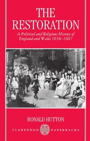 Restoration: A Political and Religious History of England and Wales 1658-1667 image number 0