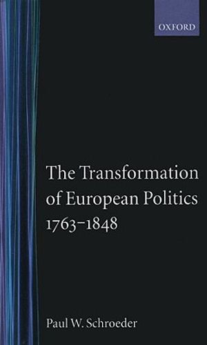 The Transformation of European Politics 1763-1848 image number 0