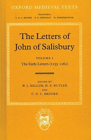 The Letters of John Salisbury: Volume I: The Early Letters (1153-1161) image number 0