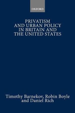 Privatism and Urban Policy in Britain and the United States image number 0