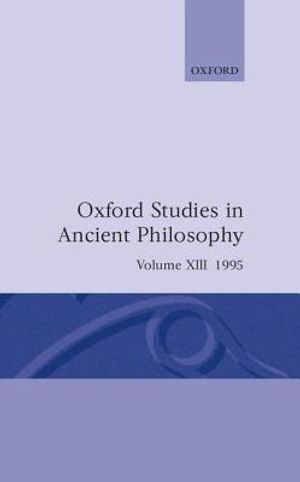 Oxford Studies in Ancient Philosophy: Volume XIII: 1995 image number 0