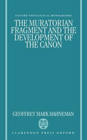 The Muratorian Fragment and the Development of the Canon image number 0