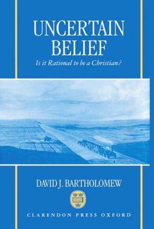 Uncertain Belief: Is It Rational to Be a Christian? image number 0