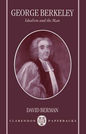 George Berkeley: Idealism and the Man image number 0