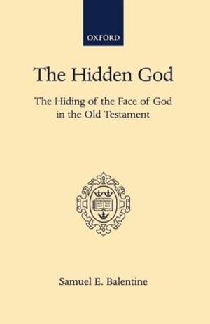 The Hidden God: The Hiding of the Face of God in the Old Testament image number 0