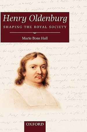 Henry Oldenburg: Shaping the Royal Society image number 0