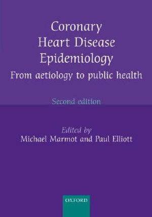 Coronary Heart Disease Epidemiology: From Aetiology to Public Health image number 0