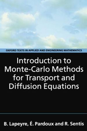 Introduction to Monte-Carlo Methods for Transport and Diffusion Equations image number 0