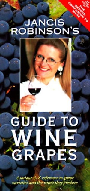 Jancis Robinson's Guide to Wine Grapes image number 0