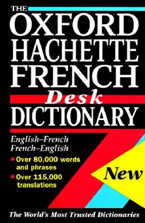 The Oxford-Hachette French Desk Dictionary image number 0