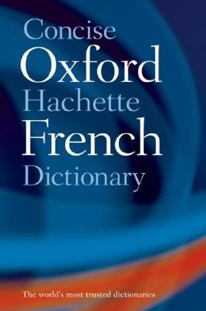 The Concise Oxford-Hachette French Dictionary image number 0