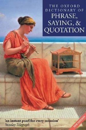 The Oxford Dictionary of Phrase, Saying, and Quotation image number 0