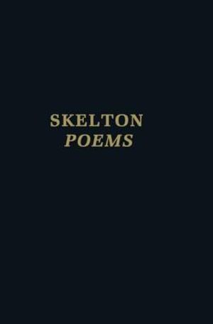Clarendon Medieval and Tudor Series John Skelton: Poems image number 0