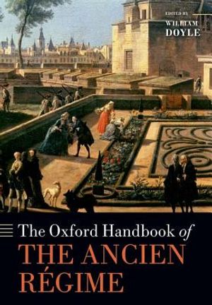 The Oxford Handbook of the Ancien Regime image number 0