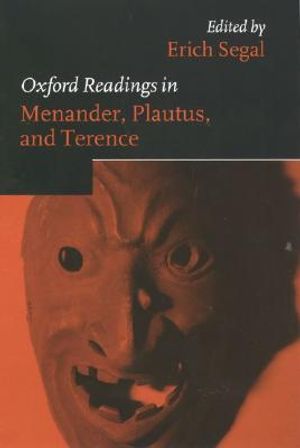 Oxford Readings in Menander, Plautus, and Terence image number 0