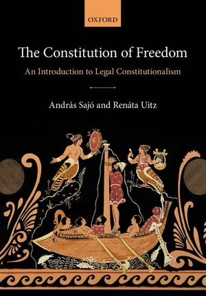 The Constitution of Freedom: An Introduction to Legal Constitutionalism image number 0