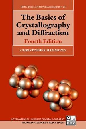 The Basics of Crystallography and Diffraction: Fourth Edition image number 0