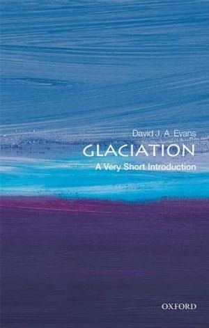 Glaciation: A Very Short Introduction image number 0